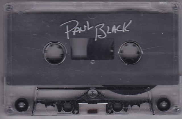 Paul Black DMMGU Cassette